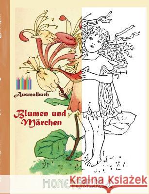 Blumen und Märchen (Ausmalbuch): Ausmalbuch für Erwachsene, Klassiker, Vintage, Old fashion, Malen, Färben, Kolorieren, Ausmalen, Zeichnen, Freizeit, Rose, Luisa 9783743102002 Books on Demand