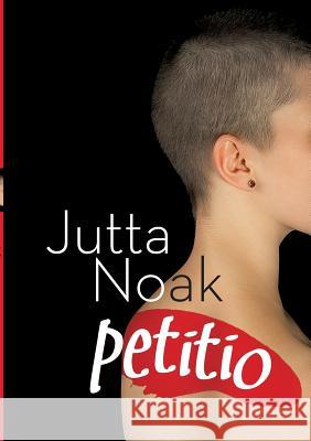 Petitio Jutta Noak 9783743133549