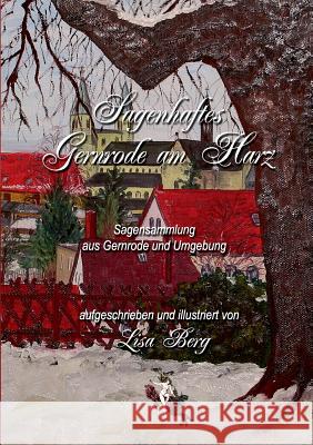 Sagenhaftes Gernrode Am Harz Lisa Berg 9783743143852