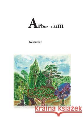 Arbor etum: Gedichte Polinske, Jürgen 9783743152113