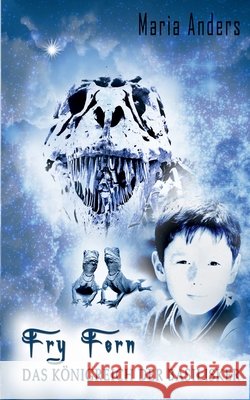 Fry Fern: Das Königreich der Basilisker Maria Anders 9783743174610 Books on Demand