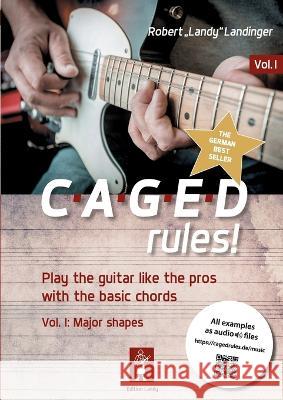 CAGEDrules!: Volume1 - Major Shapes Robert Landy Landinger 9783743178250