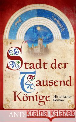 Stadt der tausend Könige Andreas Otter 9783743181847