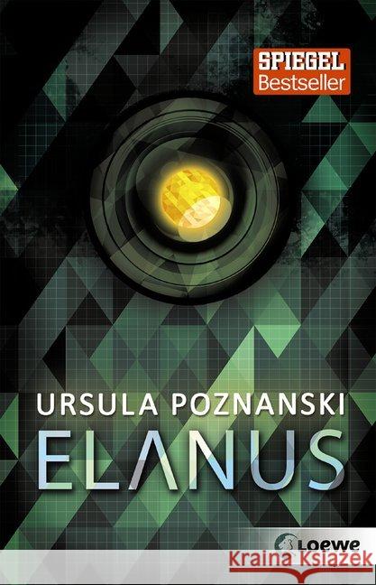 Elanus : Spiegel-Bestseller Poznanski, Ursula 9783743200111 Loewe Verlag