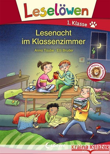 Leselöwen - Lesenacht im Klassenzimmer : 1. Klasse. Mit tollen Stickern zum Sammeln! Taube, Anna 9783743201361