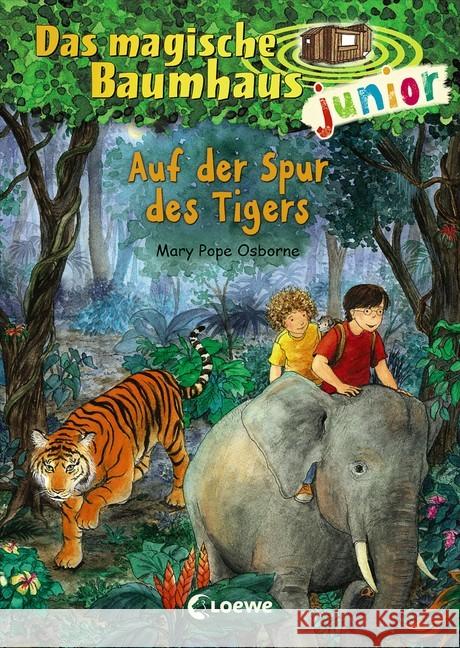 Das magische Baumhaus junior - Auf der Spur des Tigers Pope Osborne, Mary 9783743202870 Loewe Verlag