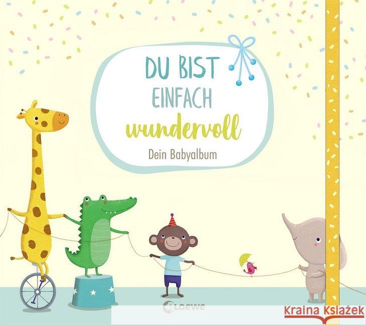 Du bist einfach wundervoll - Dein Babyalbum Reider, Katja 9783743203273