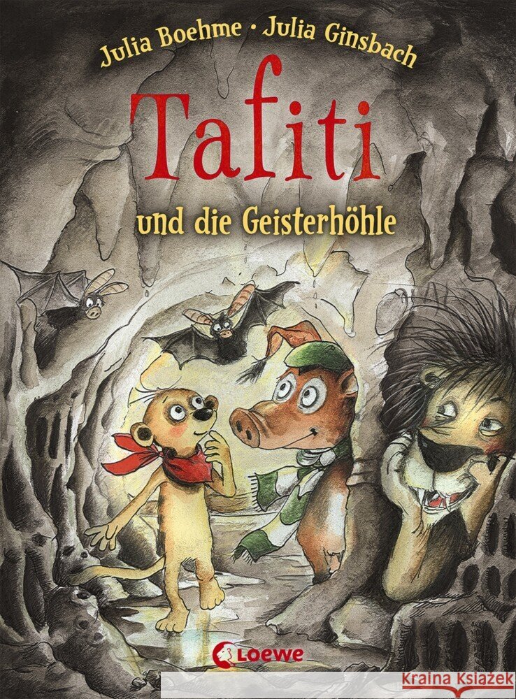 Tafiti und die Geisterhöhle Boehme, Julia 9783743203853 Loewe Verlag