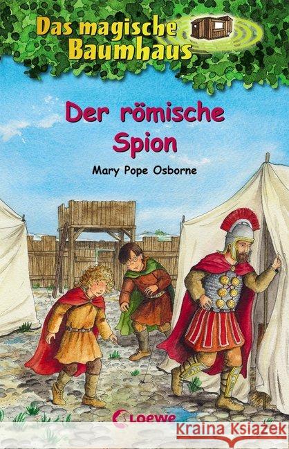 Das magische Baumhaus - Der römische Spion : Kinderbuch für Mädchen und Jungen Pope Osborne, Mary 9783743205642