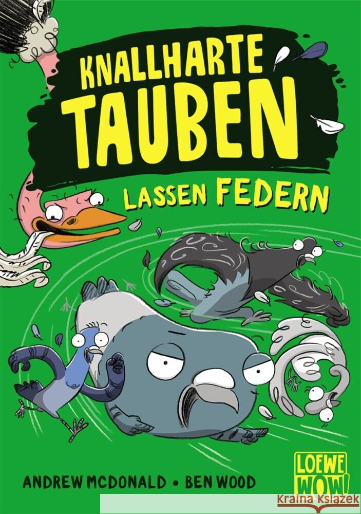 Knallharte Tauben lassen Federn McDonald, Andrew 9783743206090 Loewe Verlag