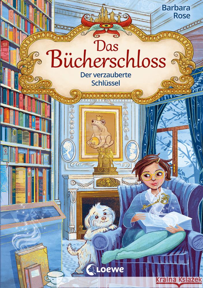 Das Bücherschloss (Band 2) - Der verzauberte Schlüssel Rose, Barbara 9783743206571 Loewe