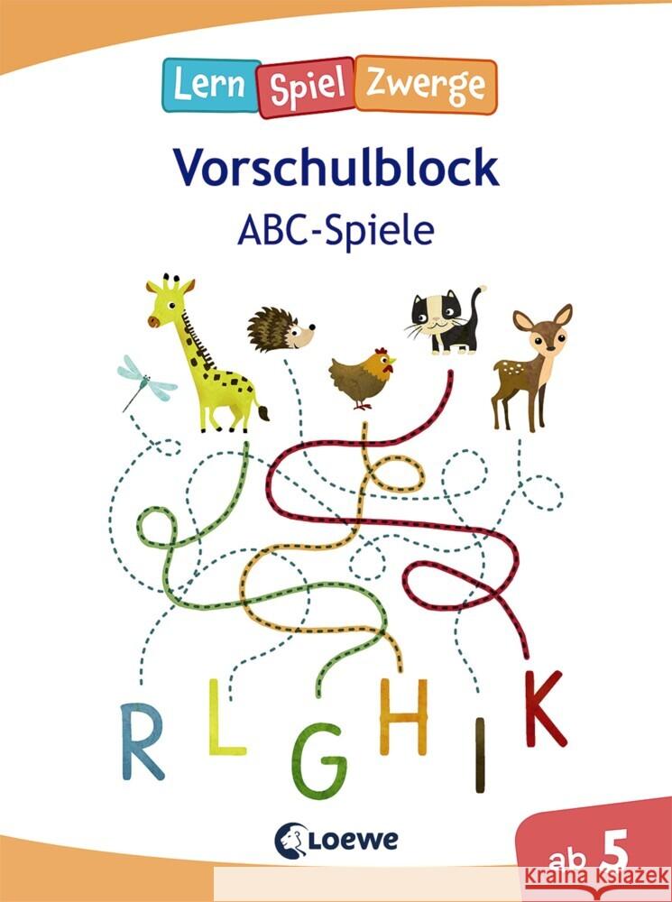 LernSpielZwerge Vorschulblock - ABC-Spiele Neubauer, Annette 9783743208476 Loewe
