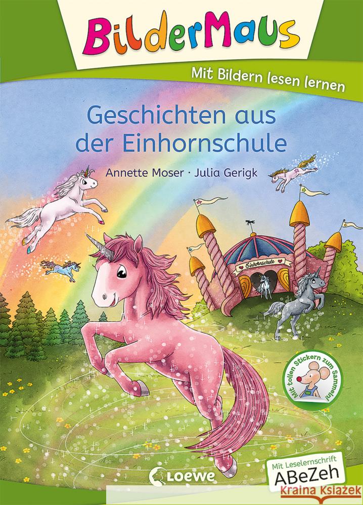 Bildermaus - Geschichten aus der Einhornschule Moser, Annette 9783743208537