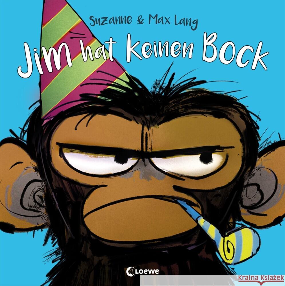 Jim hat keinen Bock Lang, Suzanne 9783743209435 Loewe