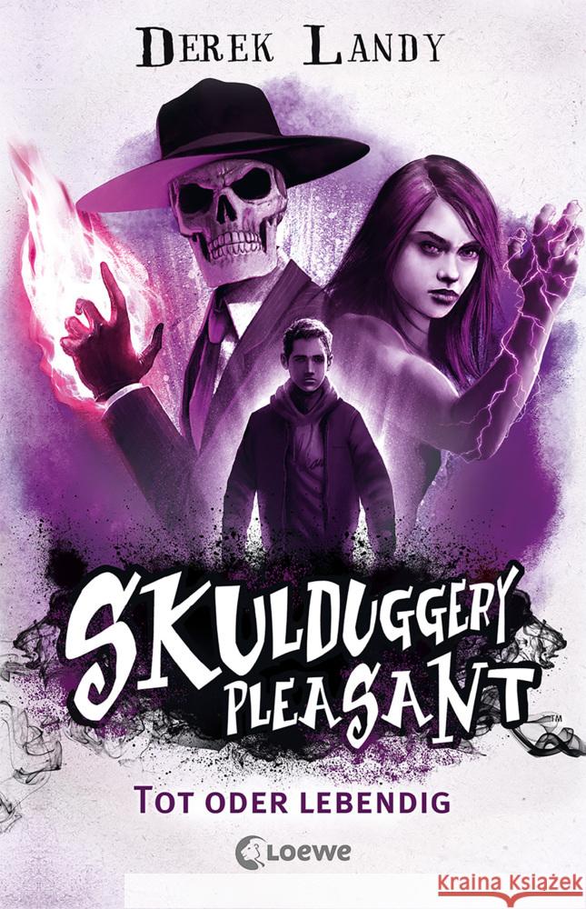 Skulduggery Pleasant (Band 14) - Tot oder lebendig Landy, Derek 9783743209442