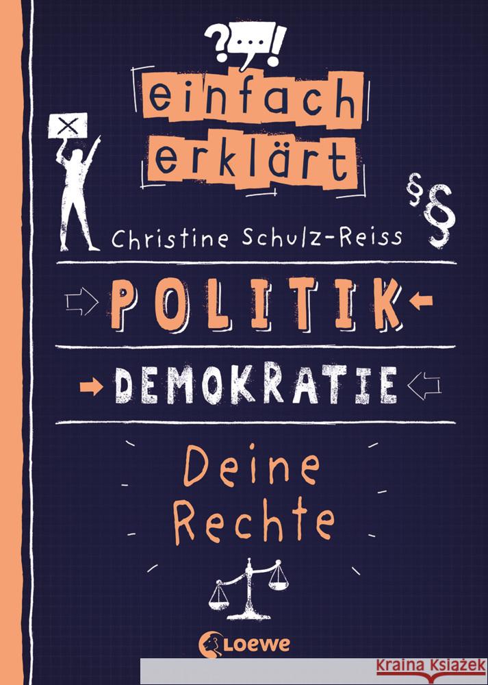 Einfach erklärt - Politik - Demokratie - Deine Rechte Schulz-Reiss, Christine 9783743210141