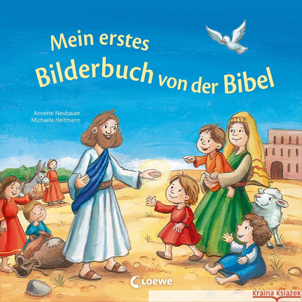 Mein erstes Bilderbuch von der Bibel Neubauer, Annette 9783743210233 Loewe