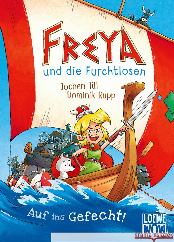 Freya und die Furchtlosen (Band 1) - Auf ins Gefecht! Till, Jochen 9783743210769
