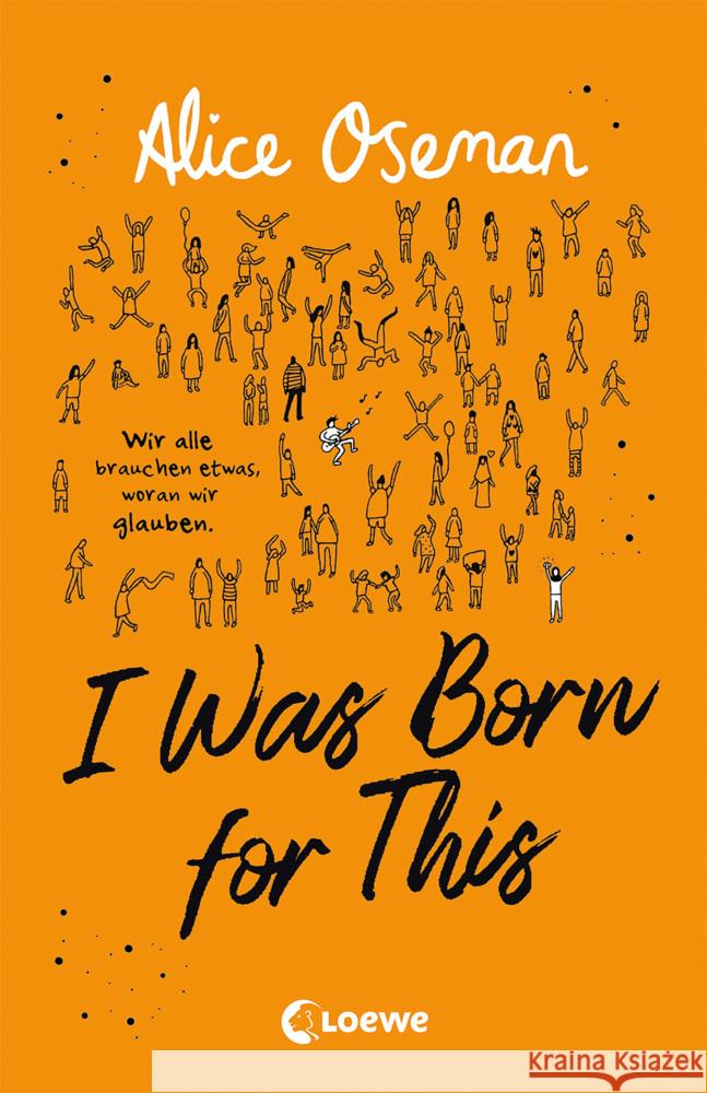 I Was Born for This (deutsche Ausgabe) Oseman, Alice 9783743212213 Loewe