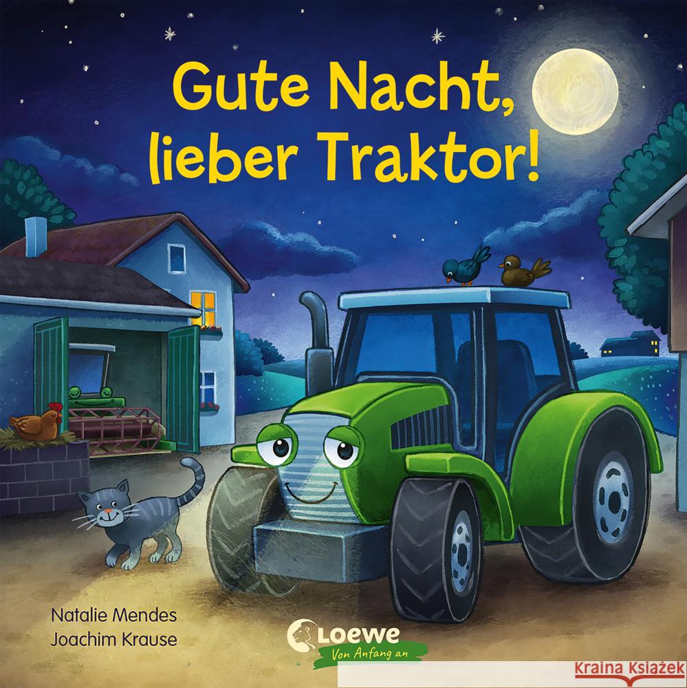 Gute Nacht, lieber Traktor! Mendes, Natalie 9783743212985