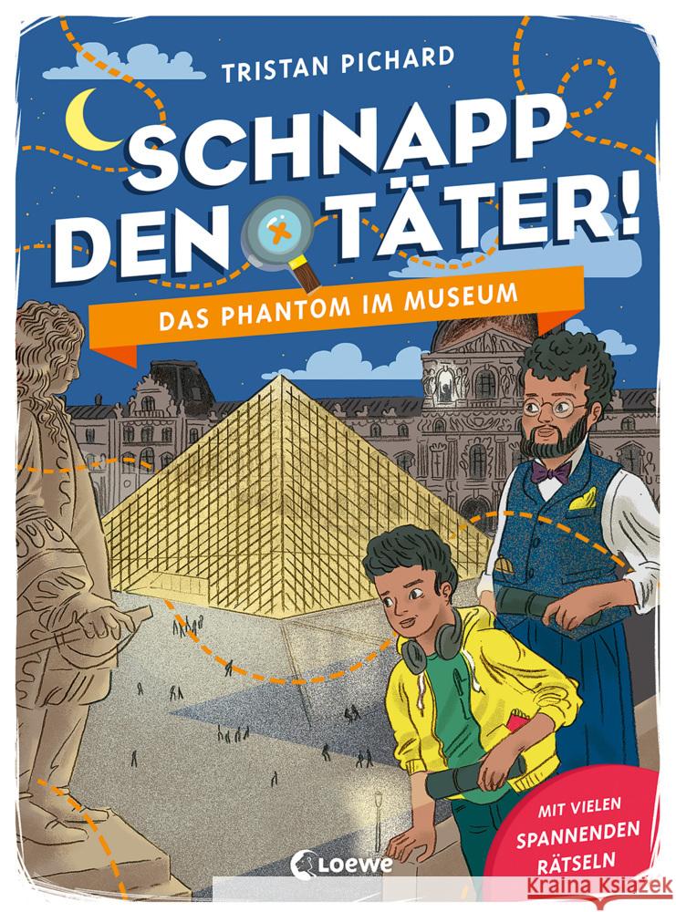 Schnapp den Täter! - Das Phantom im Museum Pichard, Tristan 9783743213388