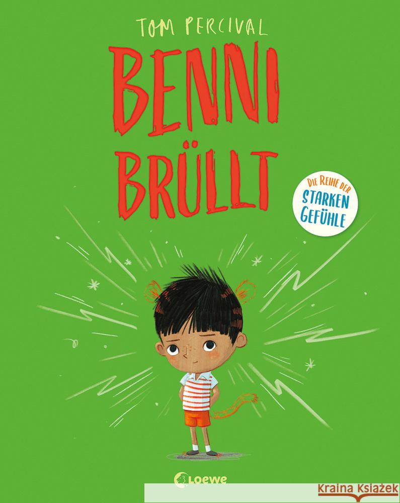 Benni brüllt (Die Reihe der starken Gefühle) Percival, Tom 9783743213654