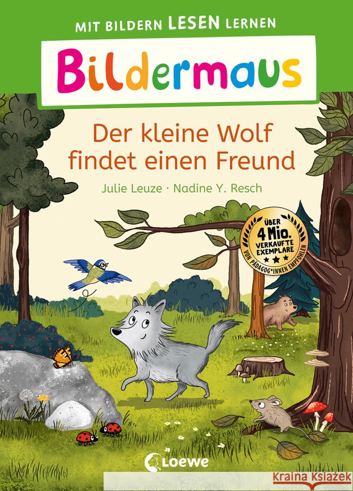 Bildermaus - Der kleine Wolf findet einen Freund Leuze, Julie 9783743214200 Loewe
