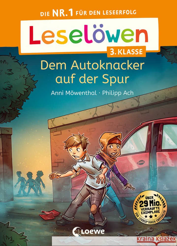 Leselöwen 3. Klasse - Dem Autoknacker auf der Spur Möwenthal, Anni 9783743214392 Loewe