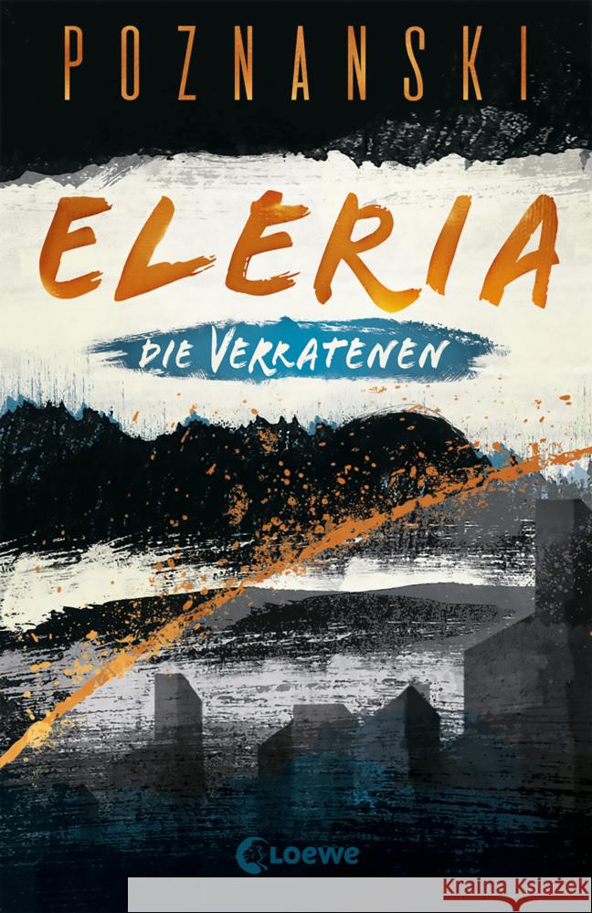 Eleria (Band 1) - Die Verratenen Poznanski, Ursula 9783743214743 Loewe