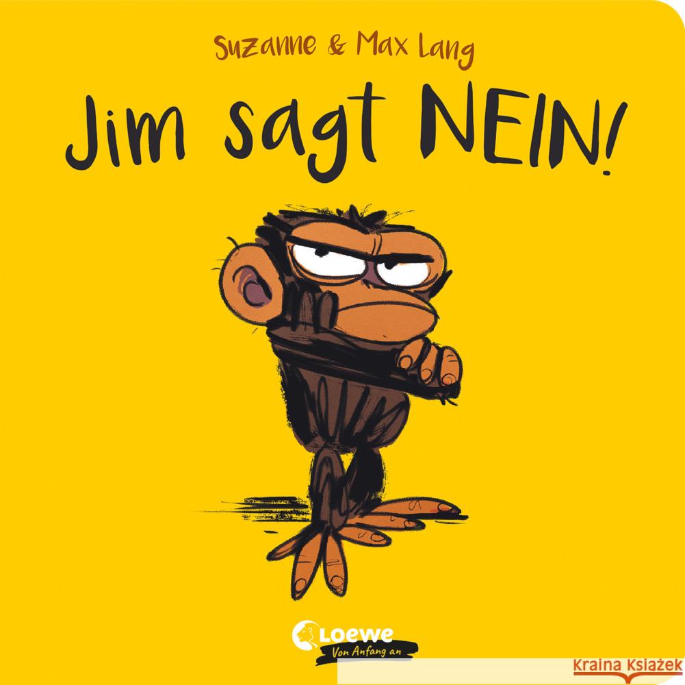 Jim sagt Nein! Lang, Suzanne 9783743214972 Loewe