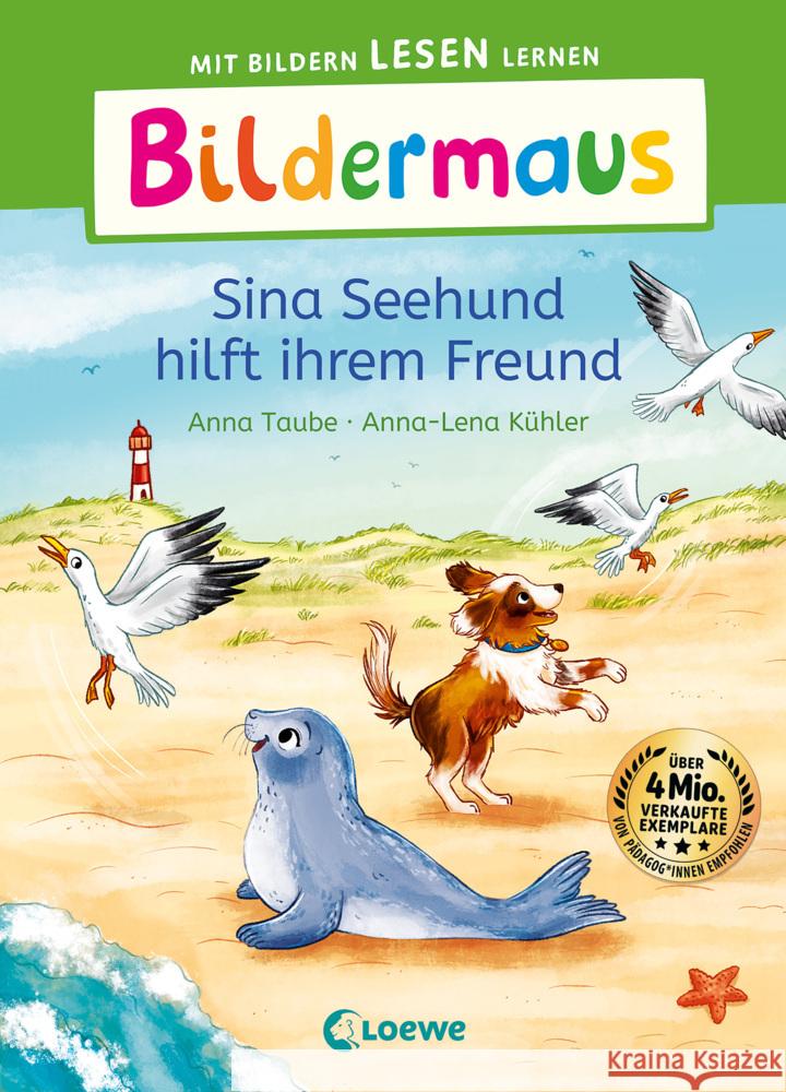 Bildermaus - Sina Seehund hilft ihrem Freund Taube, Anna 9783743215030
