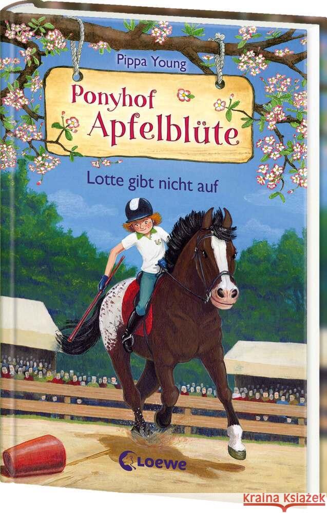 Ponyhof Apfelblüte (Band 23) - Lotte gibt nicht auf Young, Pippa 9783743216709 Loewe