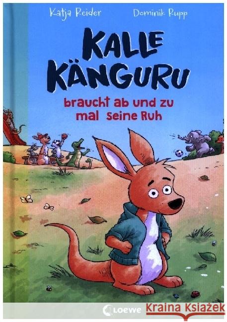 Kalle Känguru braucht ab und zu mal seine Ruh Reider, Katja 9783743216976