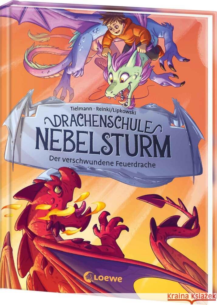 Drachenschule Nebelsturm (Band 2) - Der verschwundene Feuerdrache Tielmann, Christian 9783743217355 Loewe