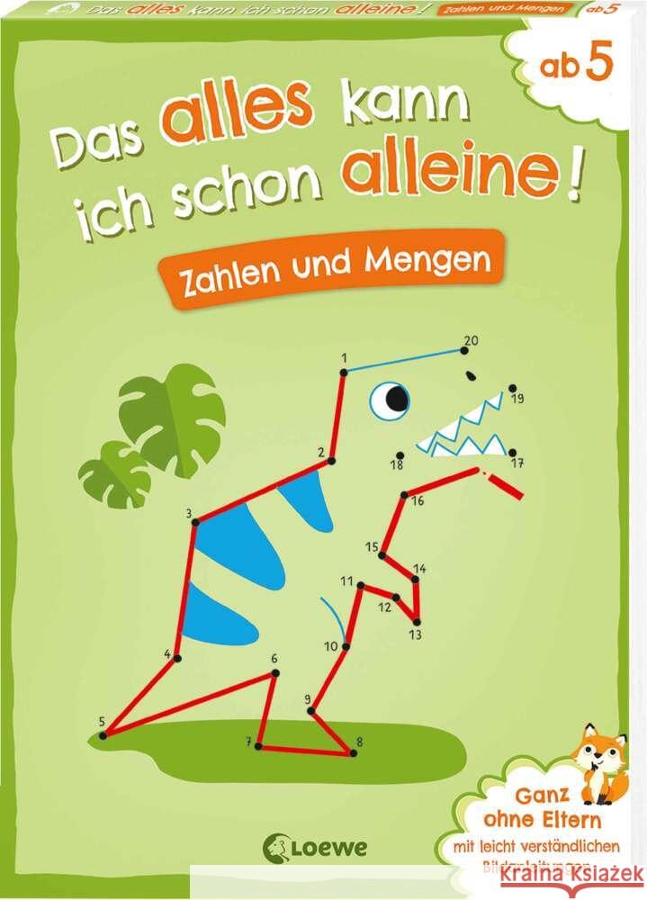 Das alles kann ich schon alleine! Zahlen und Mengen Wittenburg, Christiane 9783743217812