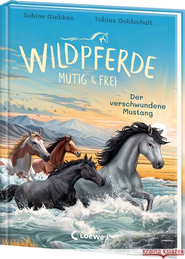 Wildpferde - mutig und frei (Band 4) - Der verschwundene Mustang Giebken, Sabine 9783743217973 Loewe