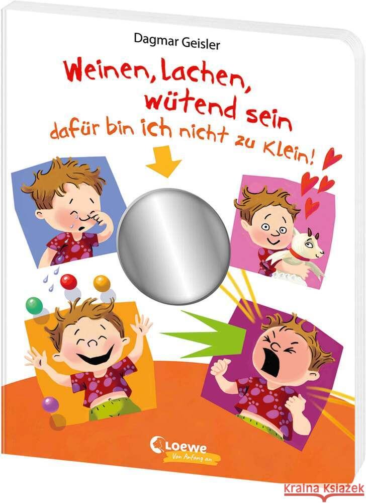 Weinen, lachen, wütend sein - dafür bin ich nicht zu klein! Geisler, Dagmar 9783743218284