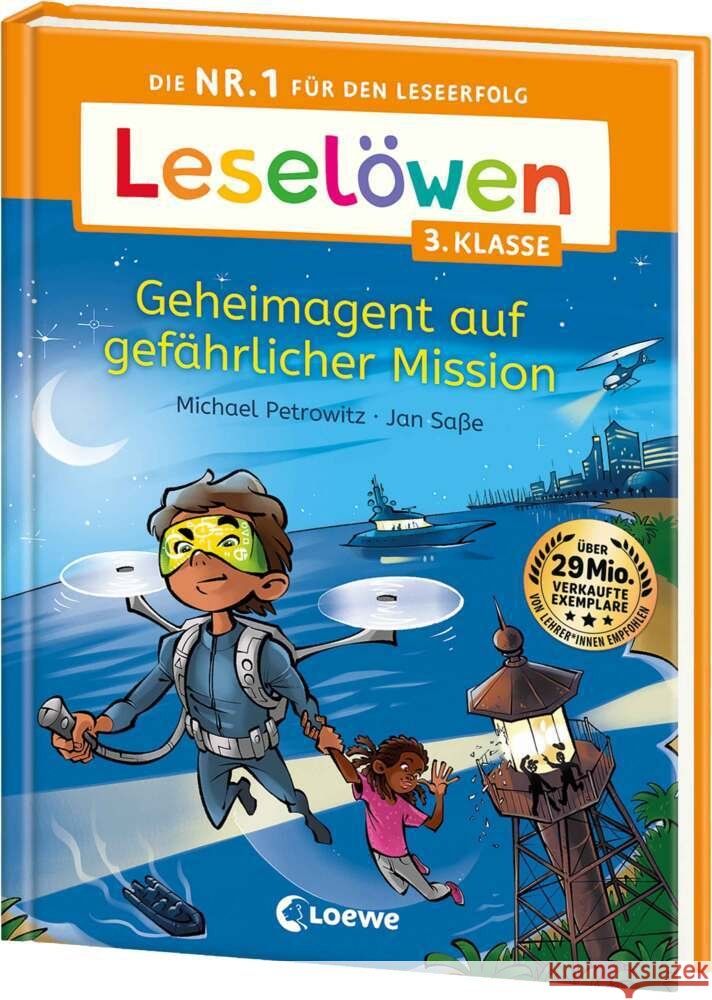 Leselöwen 3. Klasse - Geheimagent auf gefährlicher Mission Petrowitz, Michael 9783743218956 Loewe