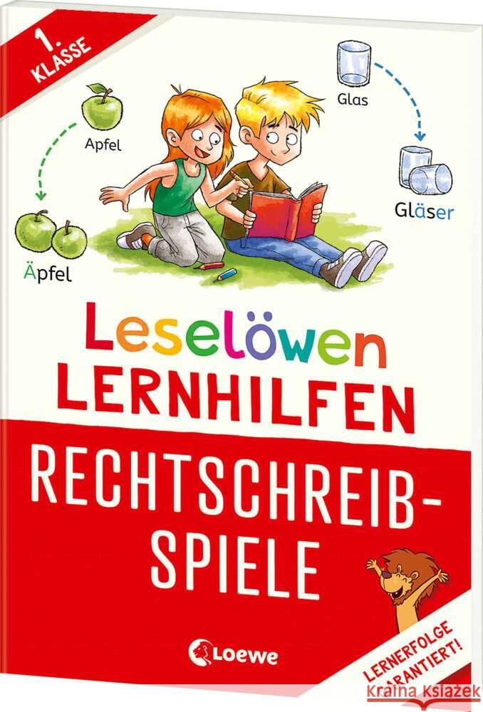 Leselöwen Lernhilfen - Rechtschreib-Spiele - 1. Klasse Wittenburg, Christiane 9783743220300