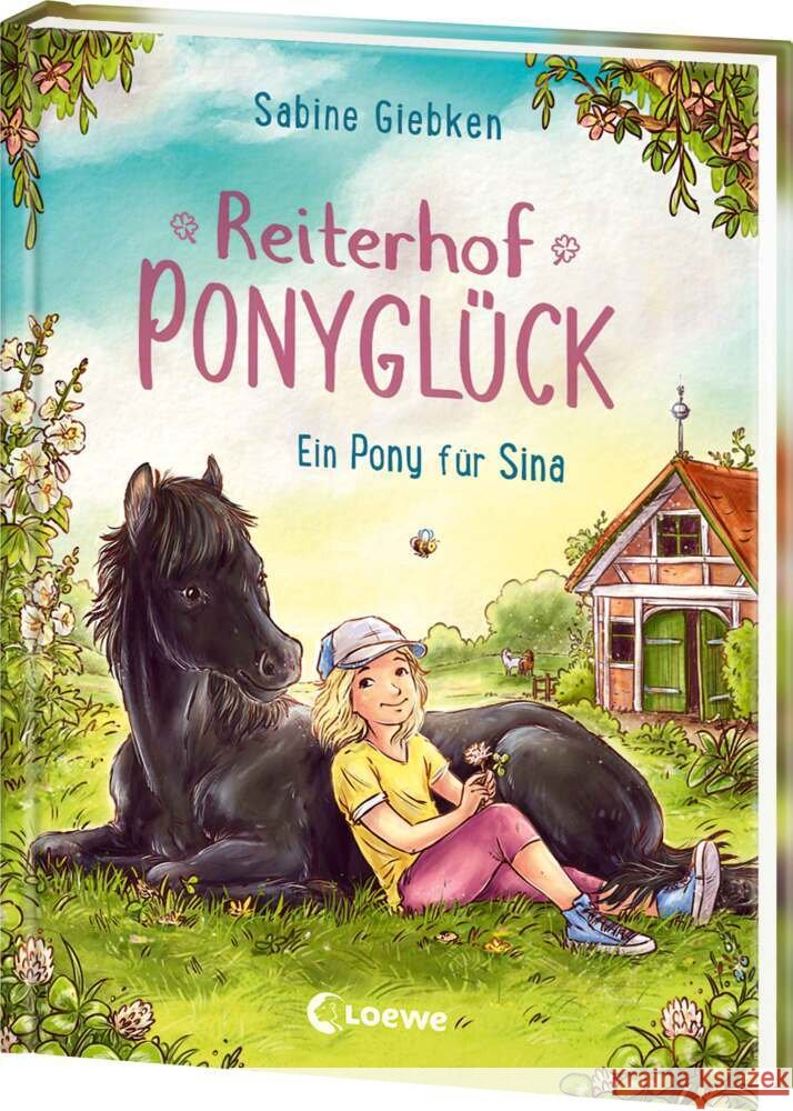 Reiterhof Ponyglück (Band 1) - Ein Pony für Sina Giebken, Sabine 9783743220850 Loewe