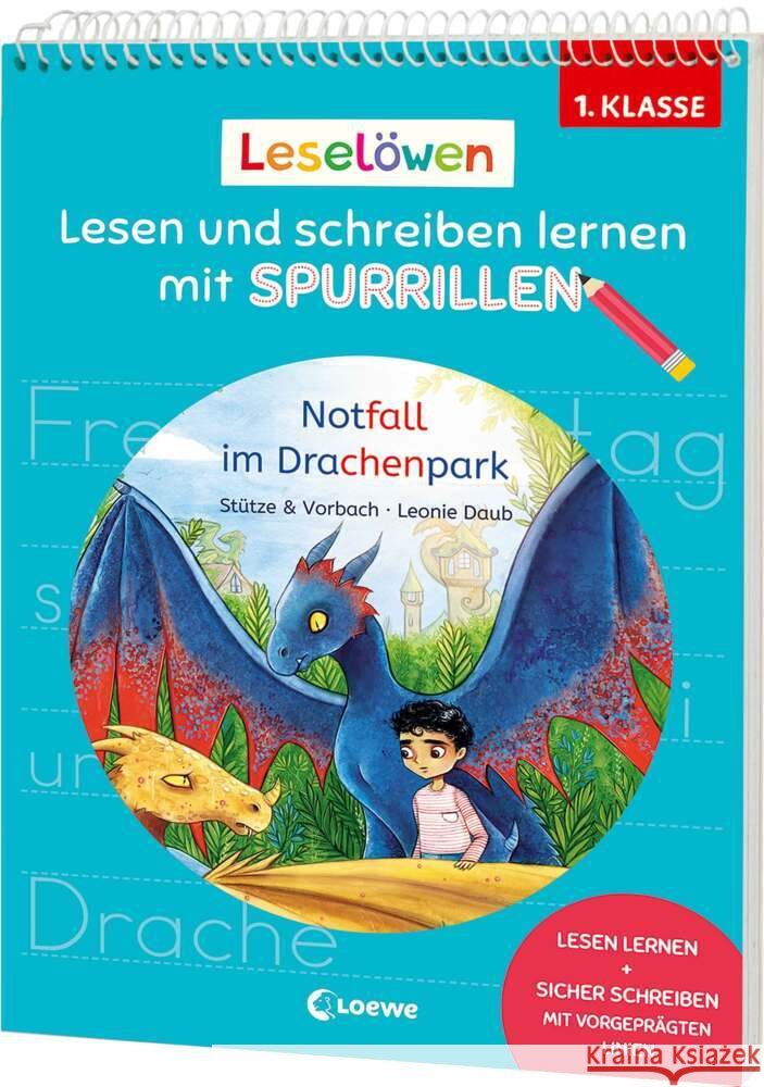 Leselöwen - Lesen und schreiben lernen mit Spurrillen - Notfall im Drachenpark Stütze & Vorbach 9783743223585 Loewe