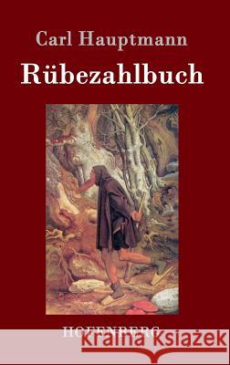 Rübezahlbuch Carl Hauptmann 9783743704800 Hofenberg