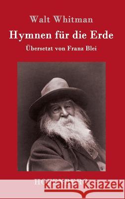 Hymnen für die Erde Whitman Walt 9783743706750 Hofenberg