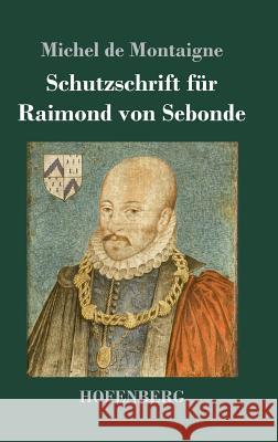 Schutzschrift für Raimond von Sebonde Michel Montaigne 9783743708129 Hofenberg