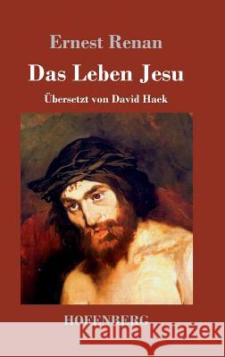 Das Leben Jesu Ernest Renan 9783743708839 Hofenberg