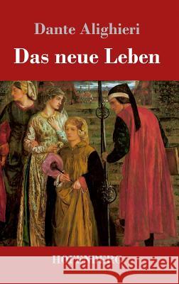 Das neue Leben Dante Alighieri 9783743710450 Hofenberg