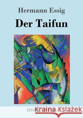 Der Taifun Hermann Essig 9783743711747