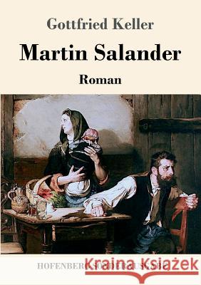 Martin Salander: Roman Keller, Gottfried 9783743718951