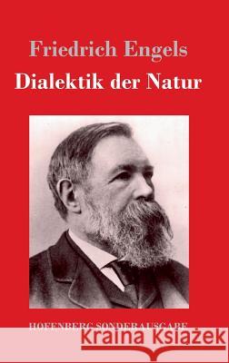 Dialektik der Natur Friedrich Engels 9783743720503 Hofenberg