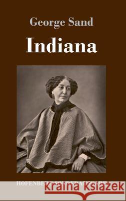 Indiana George Sand 9783743721333 Hofenberg